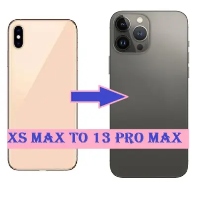 Converter Back Panel Housing Body for Apple iPhone XS Max Convert to Apple iPhone 13 Pro Max